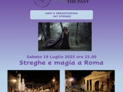 Back to the Past - Streghe e Magia a Roma, Sabato 19 Luglio ore 21:00