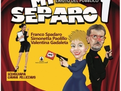 Serata a teatro MI SEPARO 1