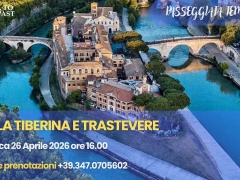 Back to the Past - L' Isola Tiberina e Trastevere, Domenica 26 Aprile ore 16.00